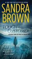 Tough Customer di Sandra Brown edito da POCKET BOOKS