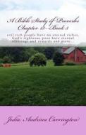 A Bible Study of Proverbs Chapter 13--Book 5 di Julia Audrina Carrington edito da God's Glory Publishing House