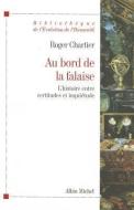 Au Bord de La Falaise di Roger Chartier edito da ALBIN MICHEL
