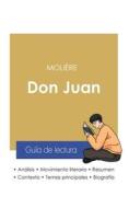 Guía de lectura Don Juan de Molière (análisis literario de referencia y resumen completo) di Molière edito da Paideia Educación