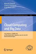 Cloud Computing and Big Data edito da Springer International Publishing