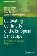 Cultivating Continuity of the European Landscape edito da Springer International Publishing
