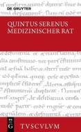 Medizinischer Rat / Liber medicinalis di Quintus Serenus edito da Gruyter, Walter de GmbH