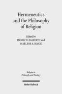 Hermeneutics and the Philosophy of Religion: The Legacy of Paul Ricoeur. Claremont Studies in the Philosophy of Religion, Conference 2013 edito da Mohr Siebeck