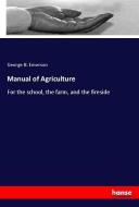Manual of Agriculture di George B. Emerson edito da hansebooks