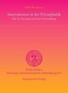 Innovationen in Der Privatplastik: Die 18. Dynastie Und Ihre Entwicklung di Edith Bernhauer edito da Harrassowitz
