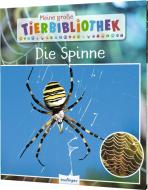 Meine große Tierbibliothek: Die Spinne di Jens Poschadel edito da Esslinger Verlag