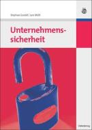 Unternehmenssicherheit di Stepan Gundel, Lars Mülli edito da de Gruyter Oldenbourg