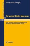 Canonical Gibbs Measures di H. O. Georgii edito da Springer Berlin Heidelberg