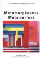 Metamorphosen.  Metamorfosi edito da Lang, Peter GmbH