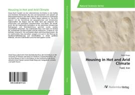 Housing in Hot and Arid Climate di Hoda Pooya edito da AV Akademikerverlag