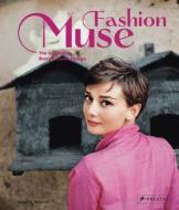 Fashion Muse di Debra N. Mancoff edito da Prestel