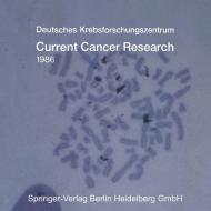 Current Cancer Research 1986 edito da Steinkopff