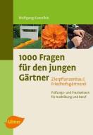 1000 Fragen für den jungen Gärtner. Zierpflanzenbau mit Friedhofsgärtnerei di Wolfgang Kawollek edito da Ulmer Eugen Verlag