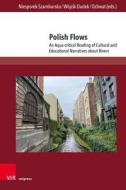 Polish Flows edito da V & R Unipress GmbH