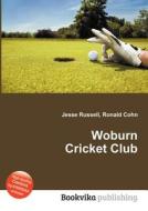Woburn Cricket Club edito da Book On Demand Ltd.