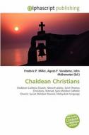 Chaldean Christians edito da Betascript Publishing