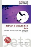 Batman & Dracula: Red Rain edito da Betascript Publishing
