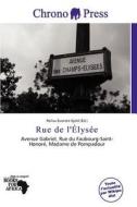 Rue De L\' Lys E edito da Chrono Press