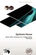 Spokane House edito da Crypt Publishing