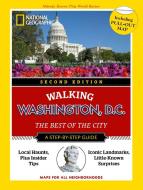 National Geographic Walking Washington, 2nd Edition di National Geographic edito da National Geographic Society