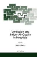 Ventilation and Indoor Air Quality in Hospitals edito da Springer Netherlands