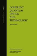Coherent Quantum Optics and Technology di Motoichi Ohtsu edito da Springer Netherlands