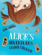 Alice's Adventures Under Ground di Lewis Carroll edito da ZOOMIKON PR