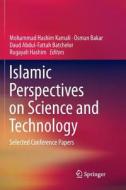 Islamic Perspectives on Science and Technology edito da Springer Singapore