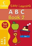 Abc Age 3-5 di Collins Easy Learning edito da Harpercollins Publishers
