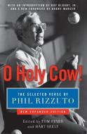 O Holy Cow!: The Selected Verse of Phil Rizzuto di Phil Rizzuto edito da HARPERCOLLINS