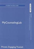 New Mycounselinglab with Pearson Etext -- Standalone Access Card -- For Foundations of Addiction Counseling di David Capuzzi, Mark D. Stauffer edito da Pearson