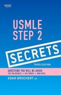 Usmle Step 2 Secrets di Theodore X. O'Connell, Adam Brochert edito da Elsevier - Health Sciences Division