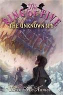 The Unknown Spy di Eoin McNamee edito da Wendy Lamb Books
