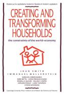 Creating and Transforming Households di Smith Joan, Wallerstein Immanuel edito da Cambridge University Press