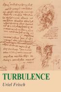 Turbulence di Uriel Frisch, U. Frisch, Frisch edito da Cambridge University Press
