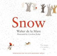 Snow di Walter de la Mare edito da Faber & Faber