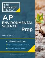 Princeton Review AP Environmental Science Prep, 2024: 3 Practice Tests + Complete Content Review + Strategies & Techniques di The Princeton Review edito da PRINCETON REVIEW