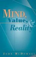 Mind, Value, and Reality di John McDowell edito da Harvard University Press