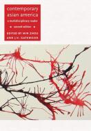 Contemporary Asian America (second edition) edito da New York University Press
