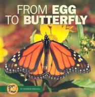 From Egg to Butterfly di Shannon Zemlicka edito da Lerner Publications