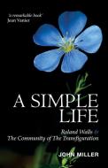 A Simple Life di Roland Walls edito da St Andrew Press