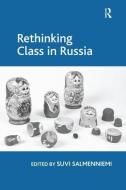 Rethinking Class in Russia edito da Taylor & Francis Ltd