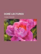 Dor Lectures di Thomas Troward edito da Rarebooksclub.com