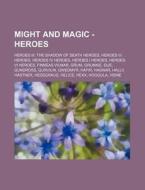 Might And Magic - Heroes: Heroes Iii: Th di Source Wikia edito da Books LLC, Wiki Series