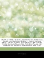 Heritage Hotels In India, Including: Uma di Hephaestus Books edito da Hephaestus Books