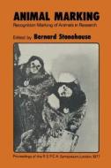 Animal Marking di Bernard Stonehouse edito da Palgrave