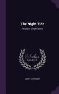 The Night Tide di Grant Carpenter edito da Palala Press