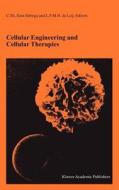 Cellular Engineering and Cellular Therapies di Sibinga, L. F. M. H. de Leij, C. Th Smit Sibinga edito da Springer US