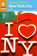 The Rough Guide To New York City di Martin Dunford, Andrew Rosenberg, Stephen Keeling edito da Rough Guides Ltd